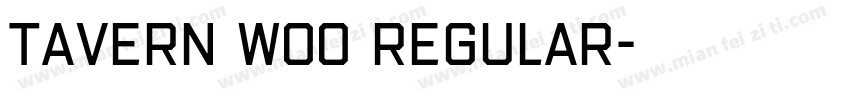 Tavern W00 Regular字体转换